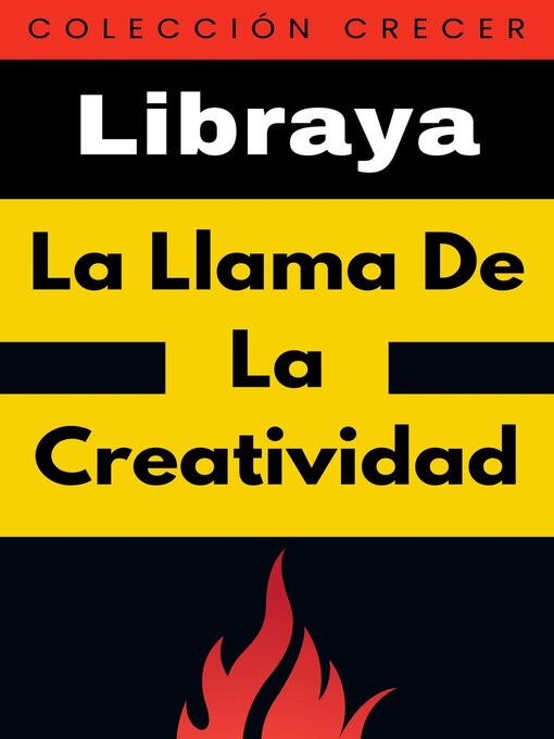 Title details for La Llama De La Creatividad by Libraya - Available